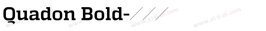 Quadon Bold字体转换